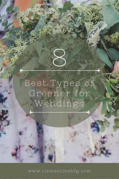 7 Best Types of Greenery for Your Wedding